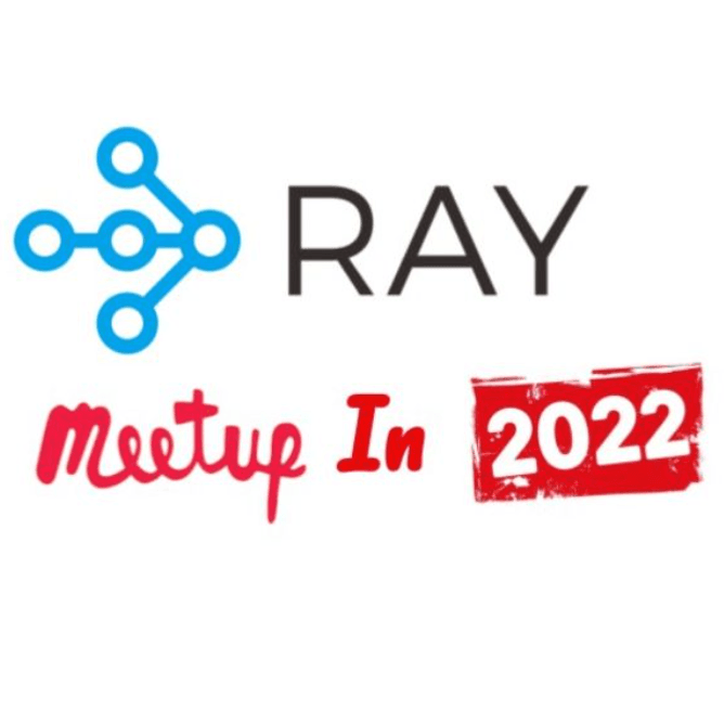 Ray Meetup